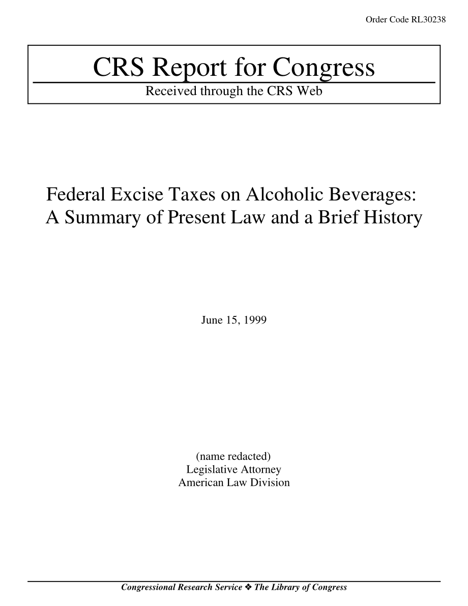 [19990615]RL30238_酒精饮料联邦消费税：现行法律概述及简史.pdf_第1页