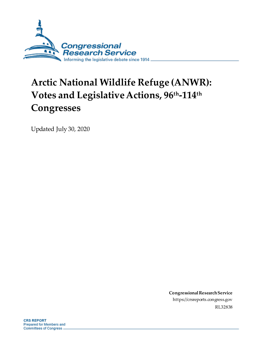 [20200730]RL32838_北极国家野生动物保护区（ANWR）：第96-114届大会投票和立法行动.pdf_第1页
