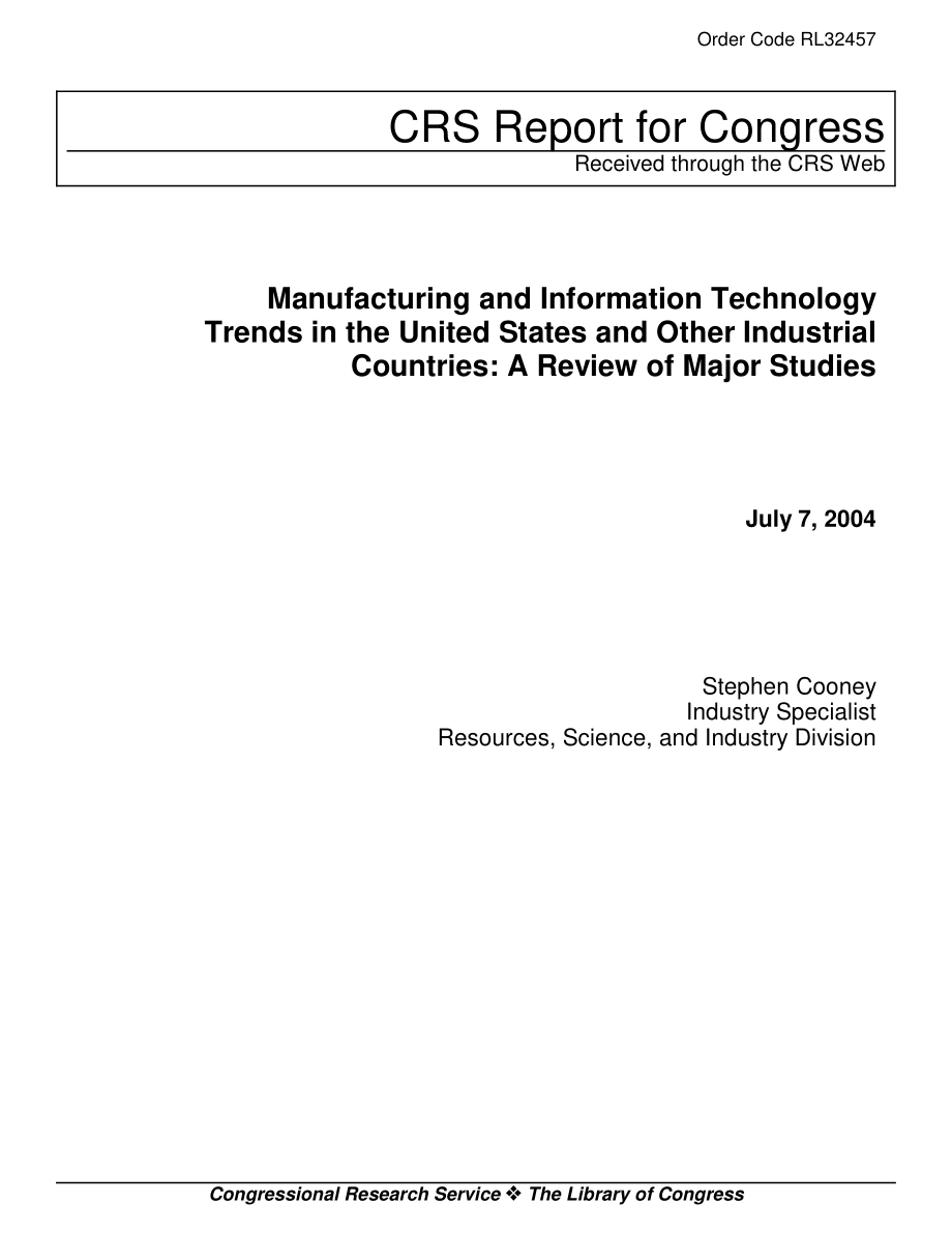 [20040707]RL32457_美国和其他工业国家的制造业和信息技术趋势：主要研究综述.pdf_第1页