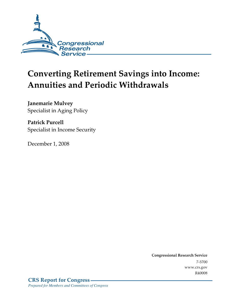 [20081201]R40008_将退休储蓄转换为收入：年金和定期提款.pdf_第1页