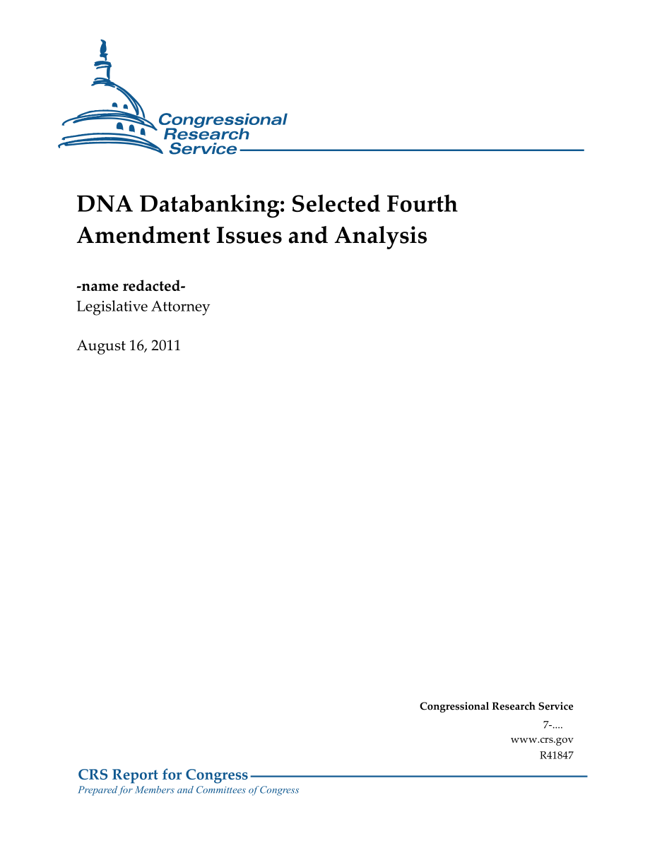 [20110816]R41847_DNA数据库：选定的第四修正案问题和分析.pdf_第1页
