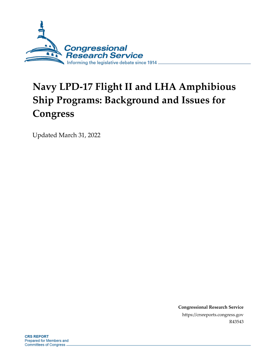 [20220331]R43543_海军LPD-17飞行II和LHA两栖舰项目：国会背景和议题.pdf_第1页