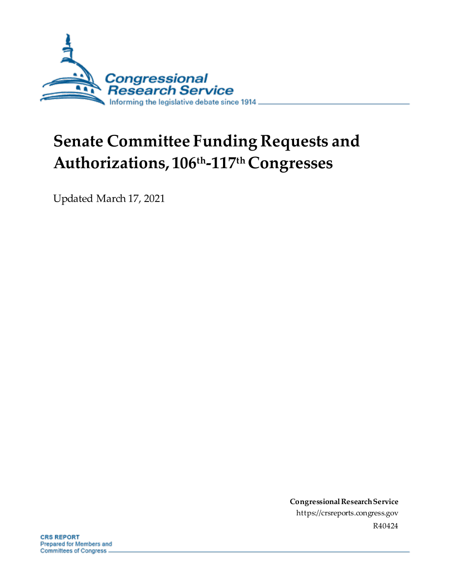 [20210317]R40424_第106-117届国会参议院委员会资金申请和授权.pdf_第1页