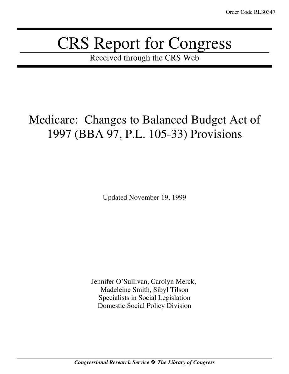 [19991119]RL30347_医疗保险： Changes to Balanced Budget Act of 1997 (BBA 97, P.L. 105-33) Provisions.pdf_第1页