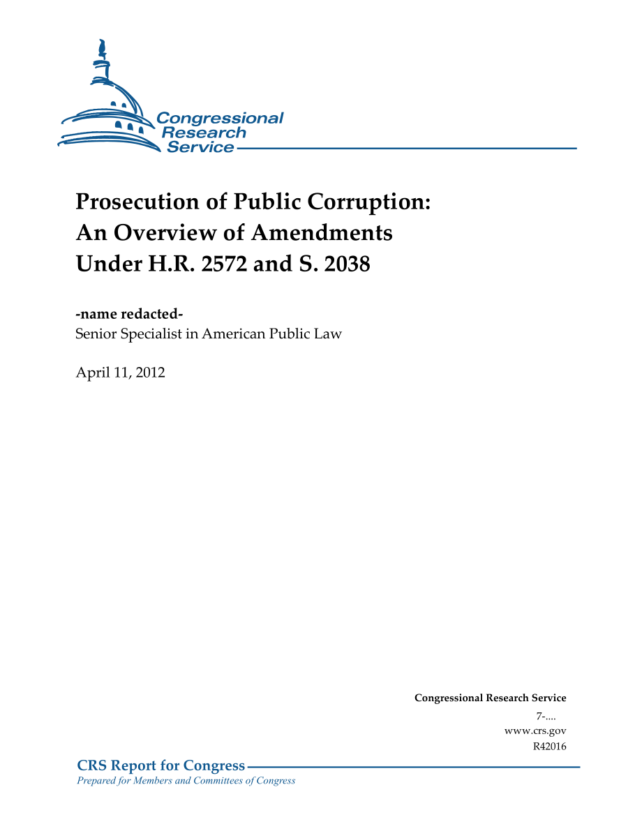 [20120411]R42016_起诉公共腐败：H.R.下的修订概述2572和S.2038.pdf_第1页