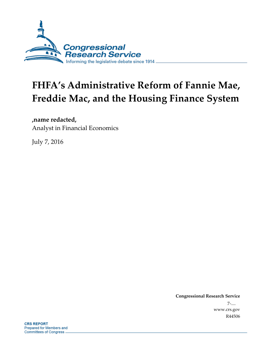 [20160707]R44506_FHFA对房利美、房地美和住房金融系统的行政改革.pdf_第1页