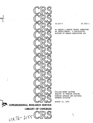 [19760812]76-149_设立参议院情报特别委员会：参议院第400号决议的立法历史.pdf