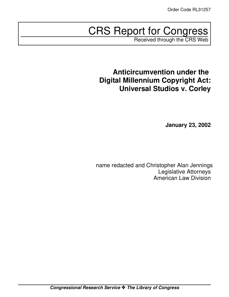 [20020123]RL31257_数字千年版权法案下的反循环：环球影城诉科利.pdf_第1页