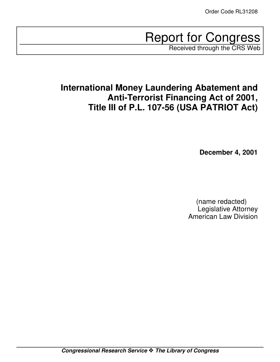 [20011204]RL31208_2001年《国际减少洗钱和反恐怖主义融资法》P.L.第三篇107-56（美国爱国者法案）.pdf_第1页