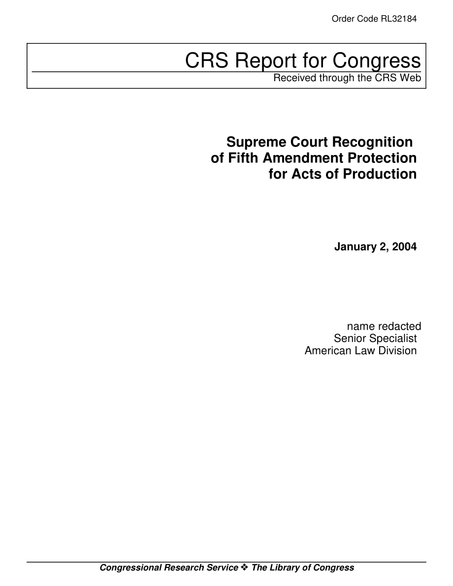 [20040102]RL32184_最高法院承认第五修正案对生产行为的保护.pdf_第1页