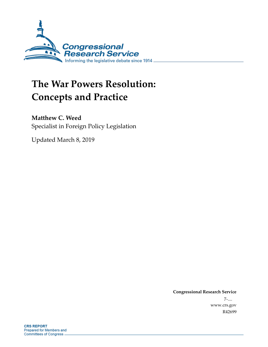 [20190308]R42699_战争权力决议：概念和实践.pdf_第1页