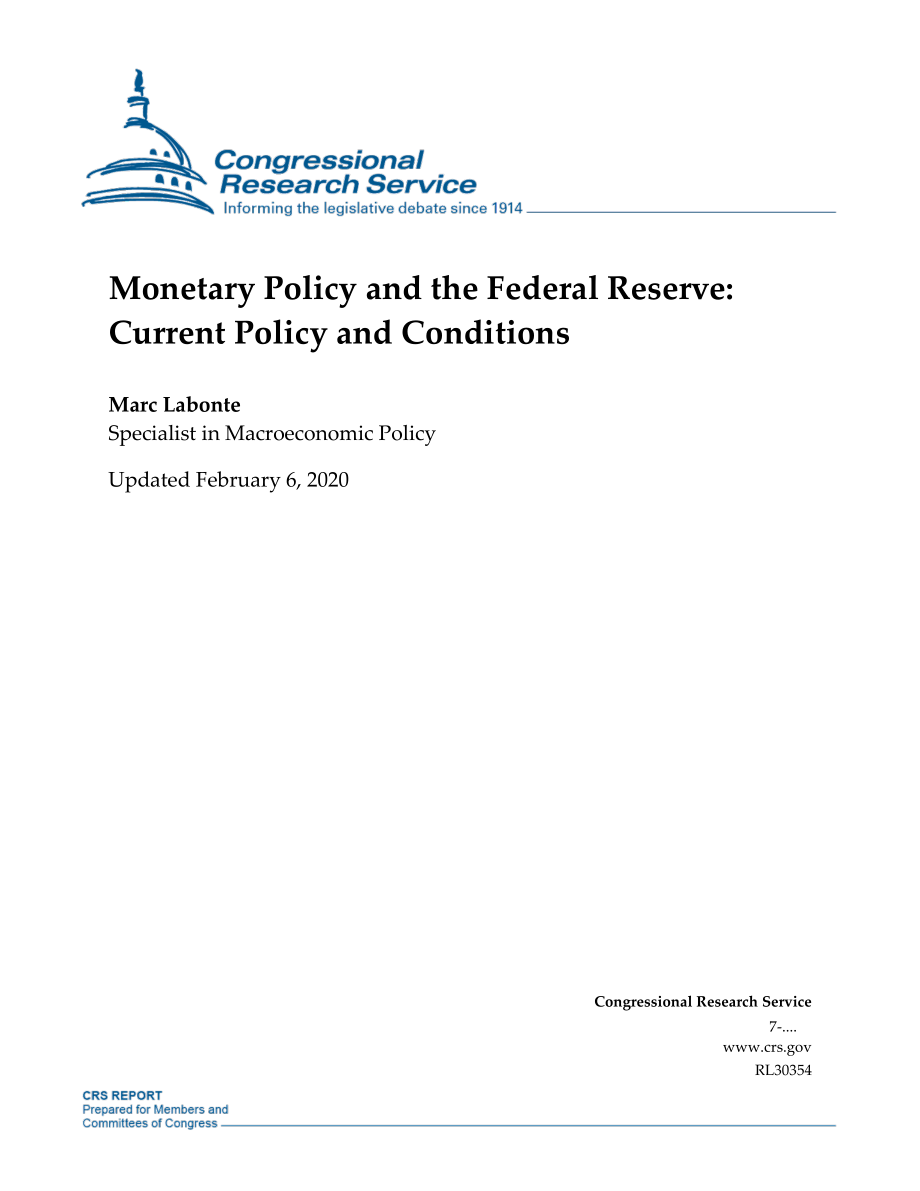 [20200206]RL30354_货币政策与美联储：当前政策和条件.pdf_第1页