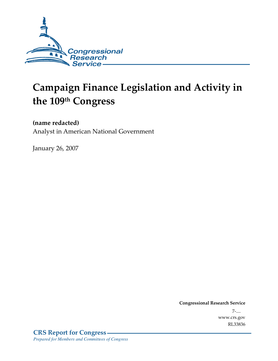 [20070126]RL33836_第109届国会的竞选融资立法和活动.pdf_第1页