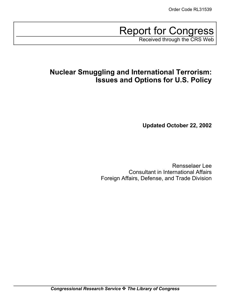 [20021022]RL31539_核走私和国际恐怖主义：美国政策的问题和选择.pdf_第1页