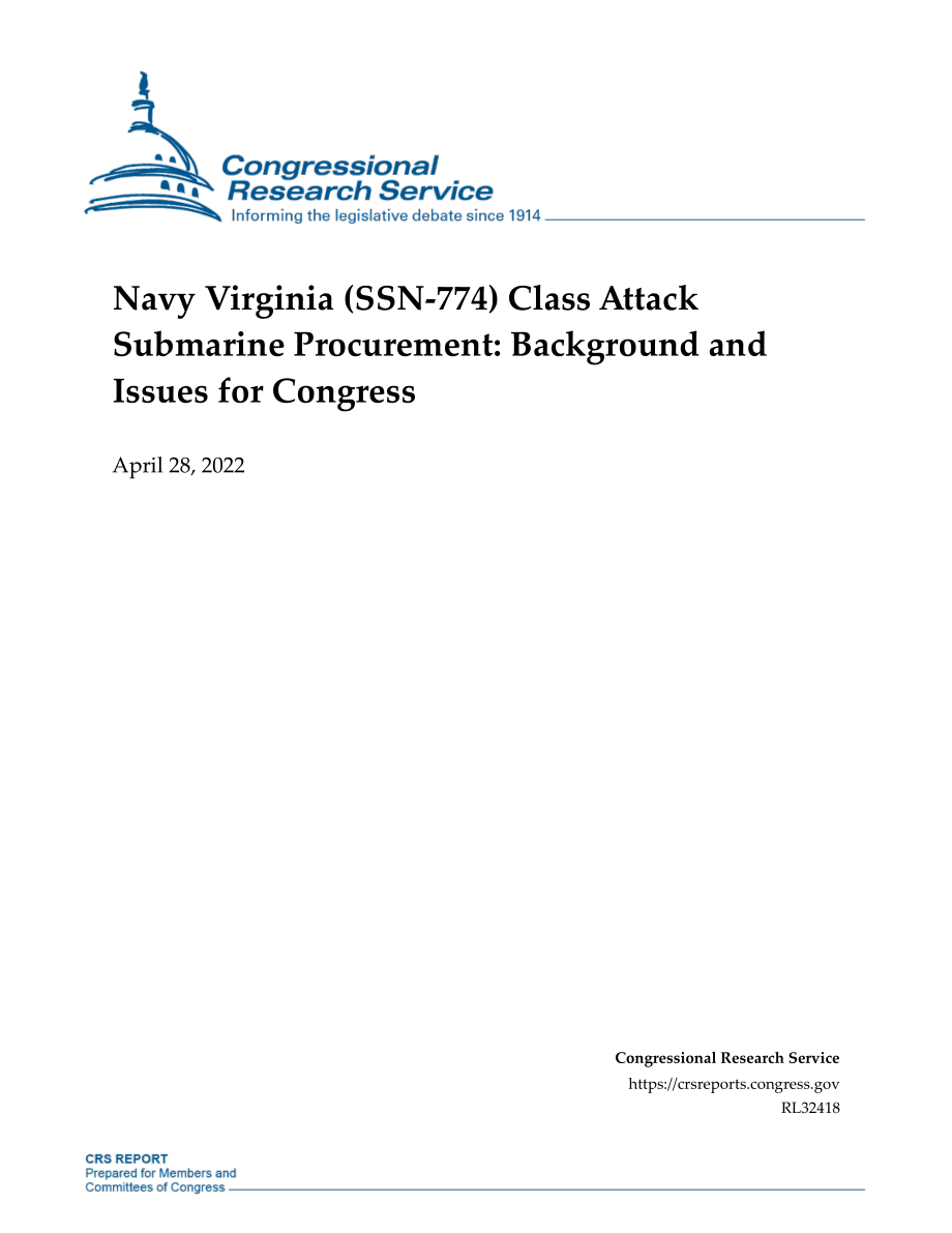 [20220428]RL32418_弗吉尼亚海军（SSN-774）级攻击潜艇采购：国会背景和议题.pdf_第1页