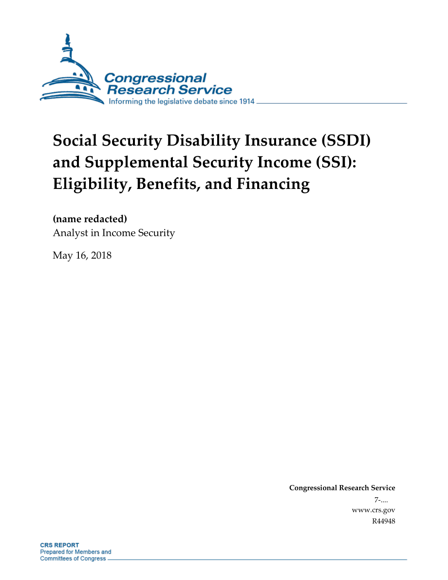 [20180516]R44948_社会保障残疾保险（SSDI）和补充保障收入（SSI）：资格、福利和融资.pdf_第1页