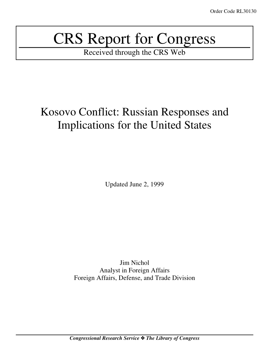 [19990602]RL30130_科索沃冲突：俄罗斯的反应和对美国的影响.pdf_第1页