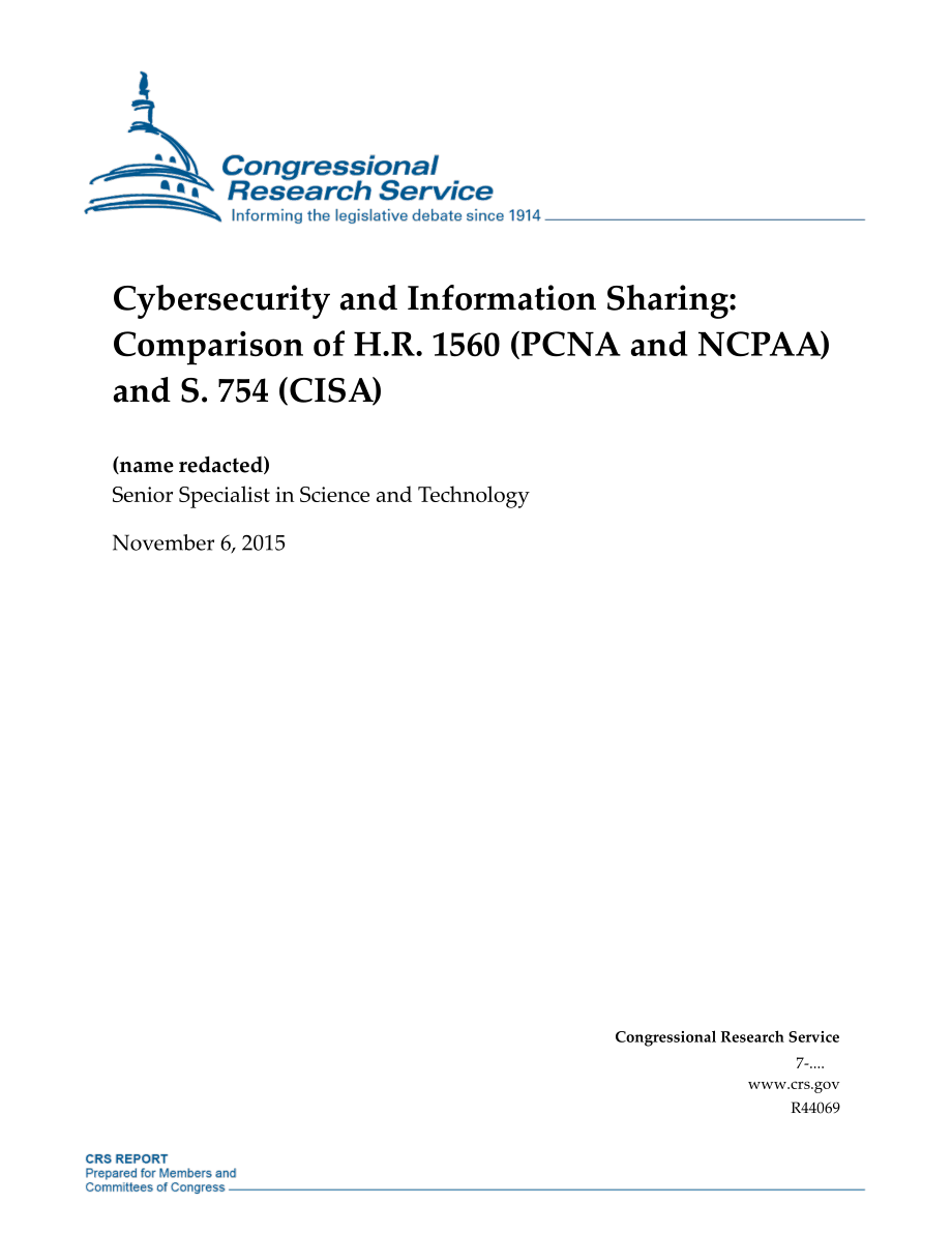 [20151106]R44069_网络安全和信息共享：H.R.的比较1560（PCNA和NCPAA）和S.754（CISA）.pdf_第1页