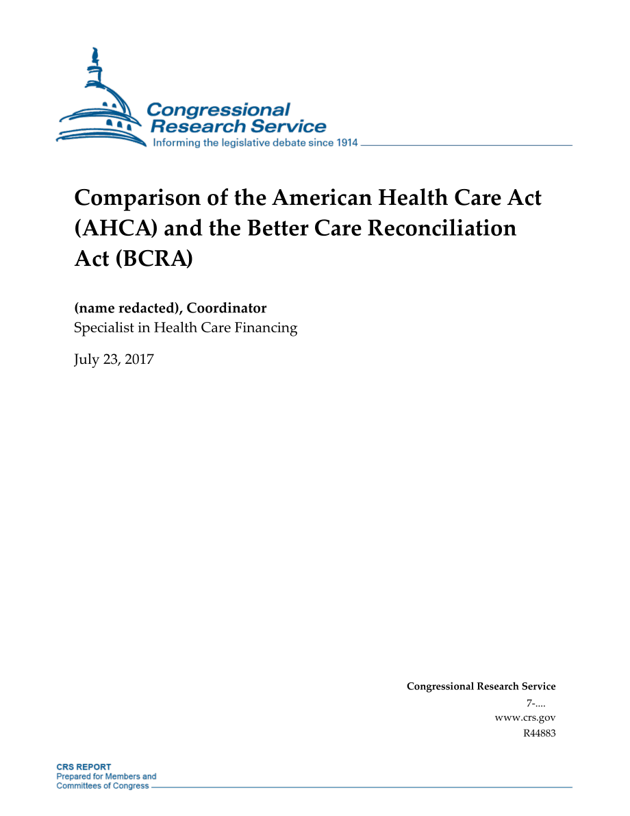 [20170723]R44883_《美国医疗法案》（AHCA）和《更好的医疗和解法案》（BCRA）的比较.pdf_第1页