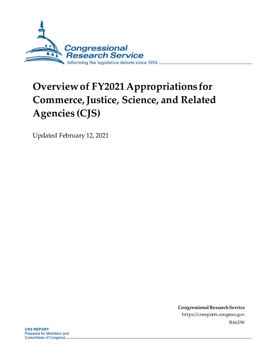 [20210212]R46290_2021财年商业、司法、科学和相关机构（CJ）拨款概述.pdf_第1页