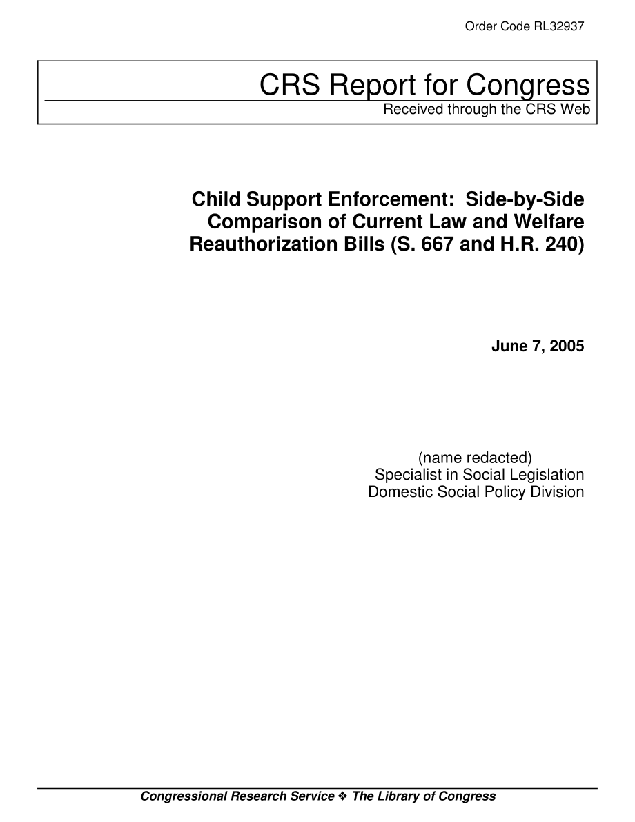 [20050607]RL32937_儿童抚养强制执行：当前法律和福利再授权法案的并列比较（S.667和H.R.240).pdf_第1页