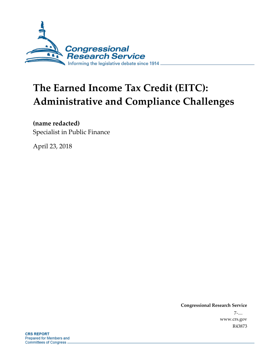 [20180423]R43873_所得税抵免（EITC）：管理和法规遵从性挑战.pdf_第1页