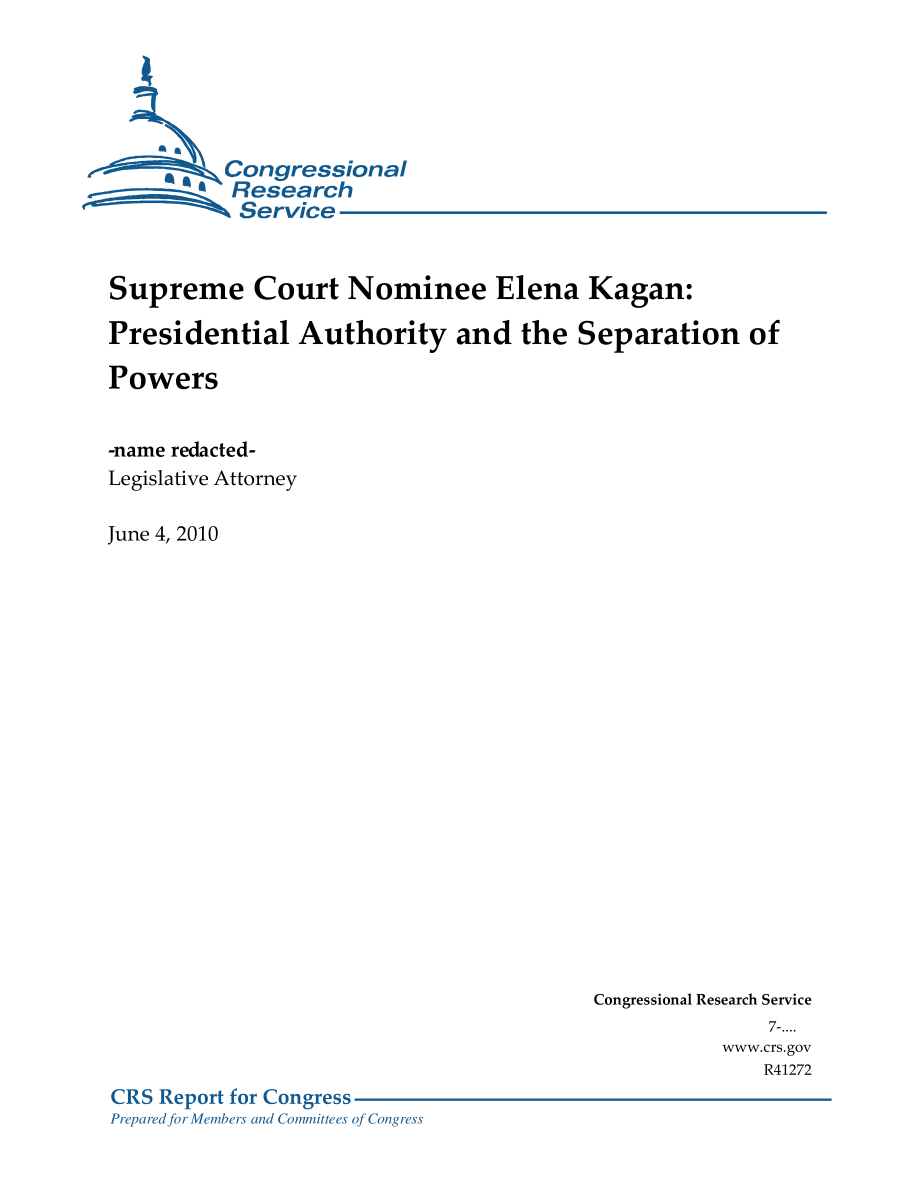 [20100604]R41272_最高法院提名人Elena Kagan：总统权力与权力分立.pdf_第1页