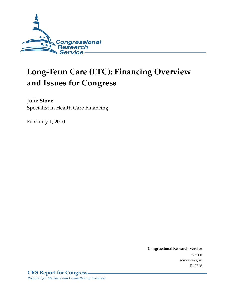 [20100201]R40718_长期护理（LTC）：融资概况和国会议题.pdf_第1页