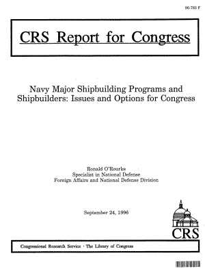 [19960924]96-785_海军主要造船项目和造船厂：国会的议题和选择.pdf