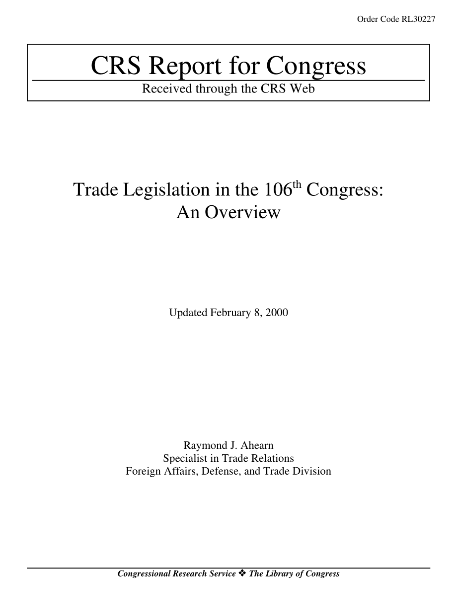 [20000208]RL30227_第106届国会贸易立法：概述.pdf_第1页