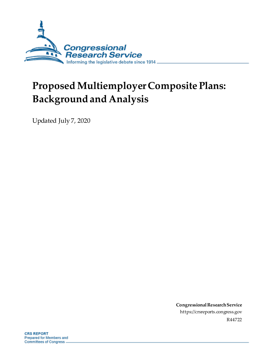 [20200707]R44722_拟议的多雇主综合计划：背景和分析.pdf_第1页