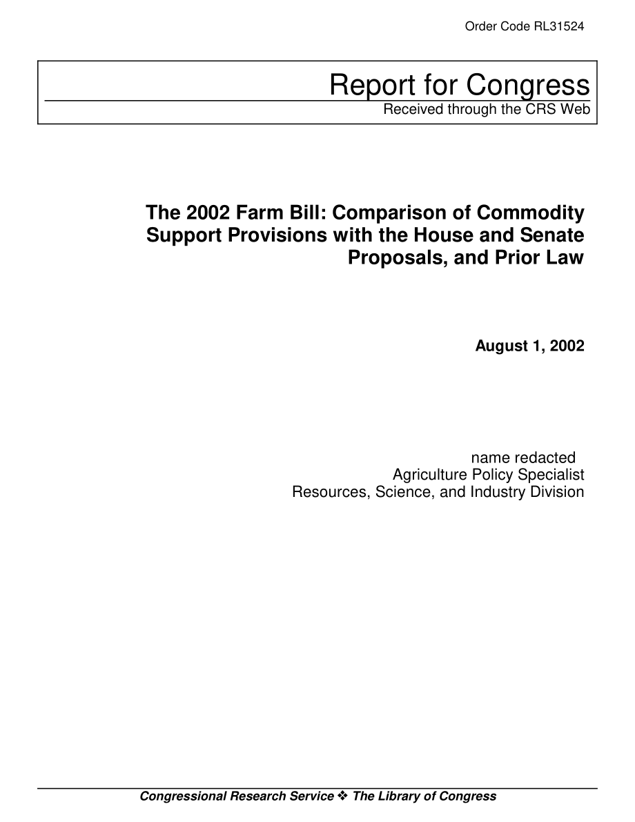 [20020801]RL31524_2002年农业法案：商品支持条款与参众两院提案和先前法律的比较.pdf_第1页