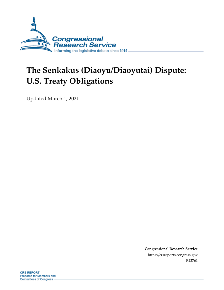 [20210301]R42761_尖阁列岛（钓鱼岛钓鱼台）争端：美国条约义务.pdf_第1页