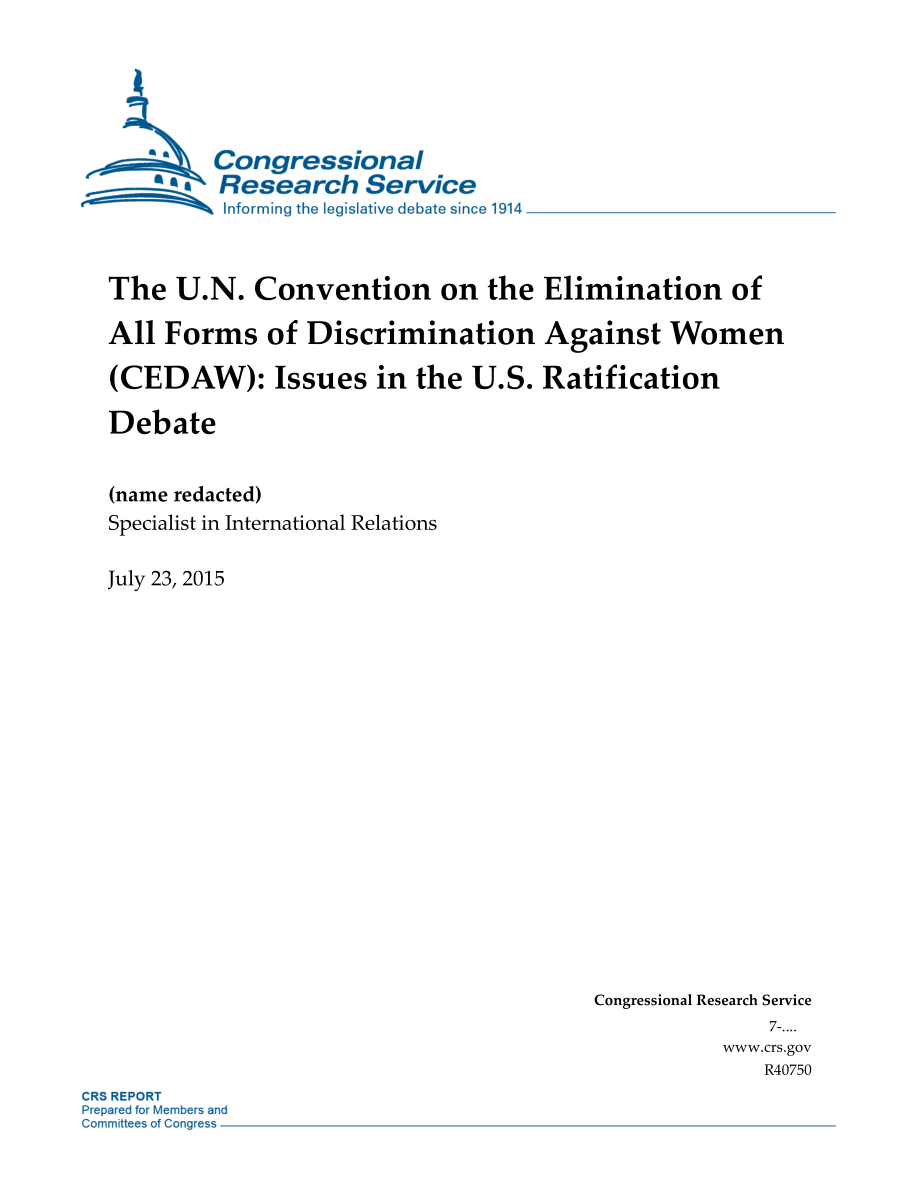 [20150723]R40750_联合国《消除对妇女一切形式歧视公约》（CEDAW）：美国批准辩论中的问题.pdf_第1页