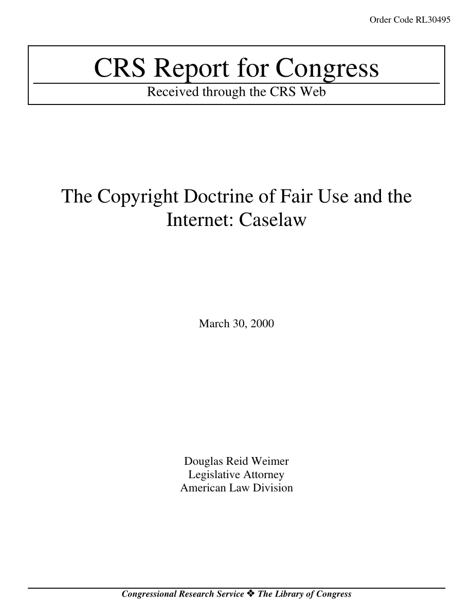 [20000330]RL30495_合理使用和互联网的版权原则：判例法.pdf_第1页