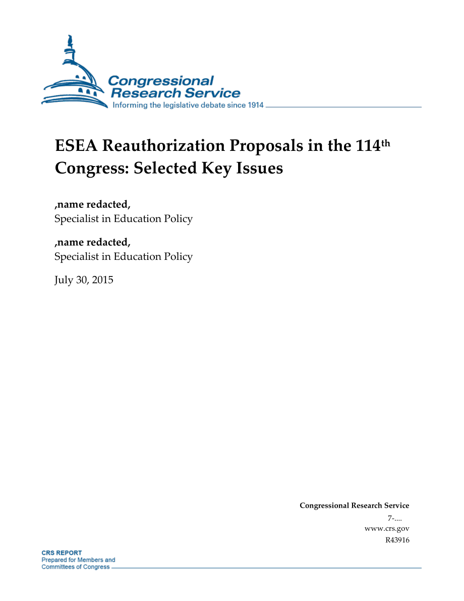 [20150730]R43916_第114届大会ESEA重新授权提案：选定的关键问题.pdf_第1页