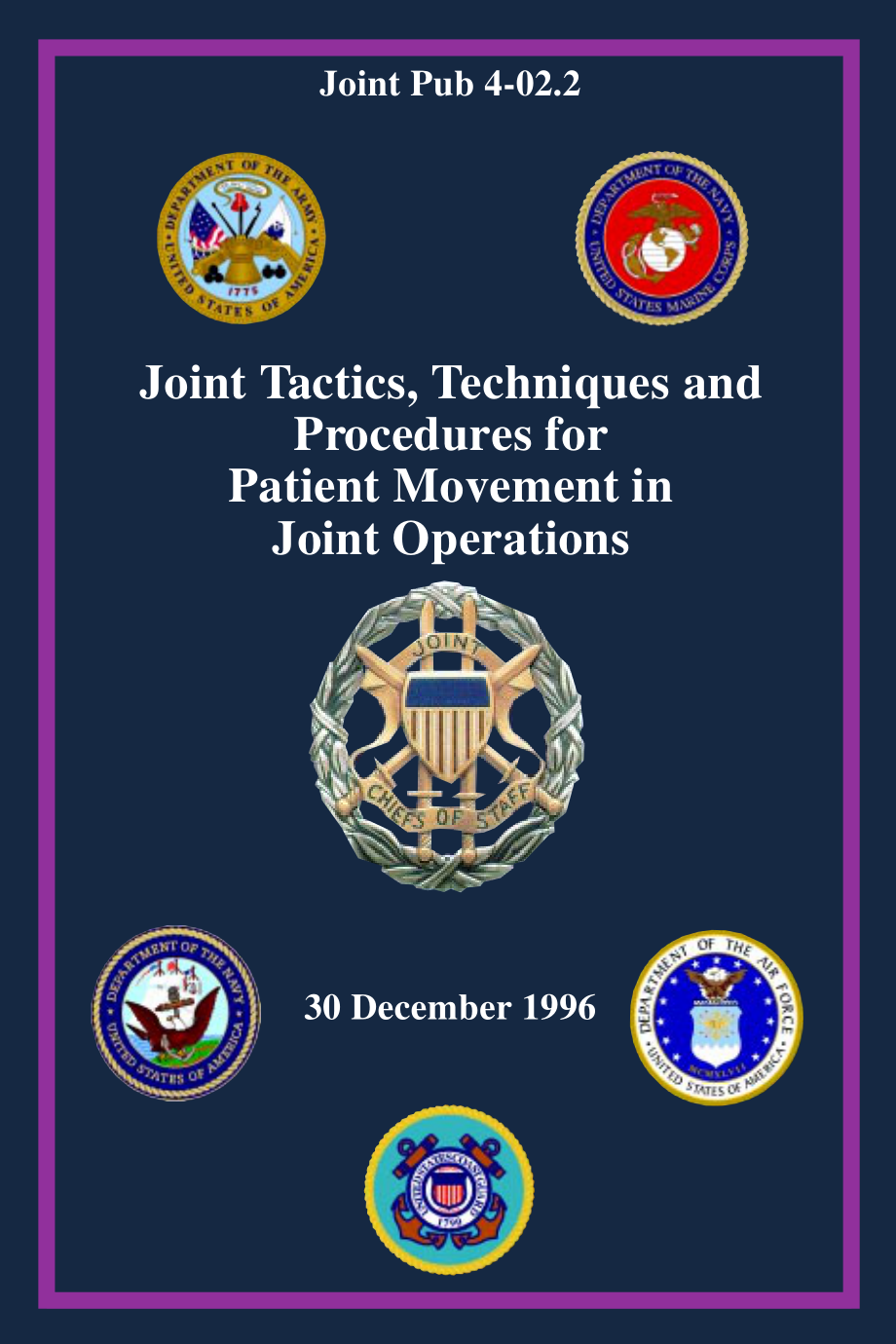 JP 4-02.2_联合手术中病人移动的联合战术、技术和程序[19961230].pdf_第1页