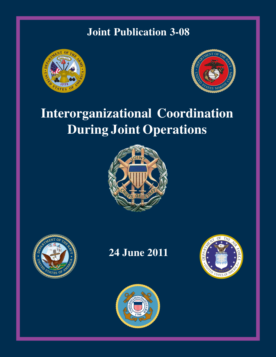 JP 3-08_联合作战期间的组织间协调[20110624].pdf_第1页
