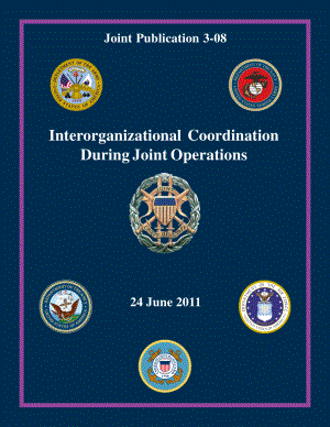 JP 3-08_联合作战期间的组织间协调[20110624].pdf