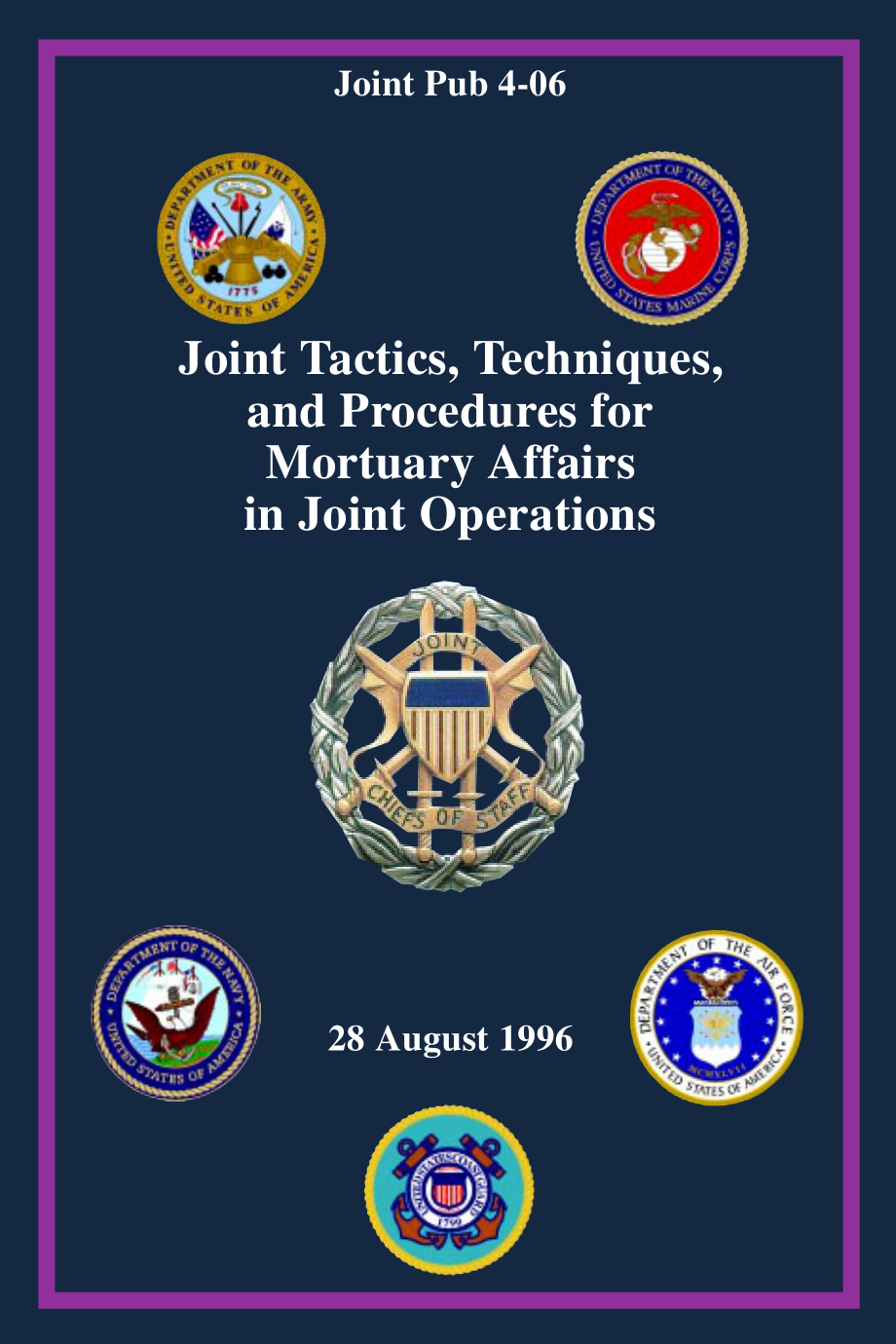 JP 4-06_联合作战殡葬事务联合战术、技术和程序[19960828].pdf_第1页