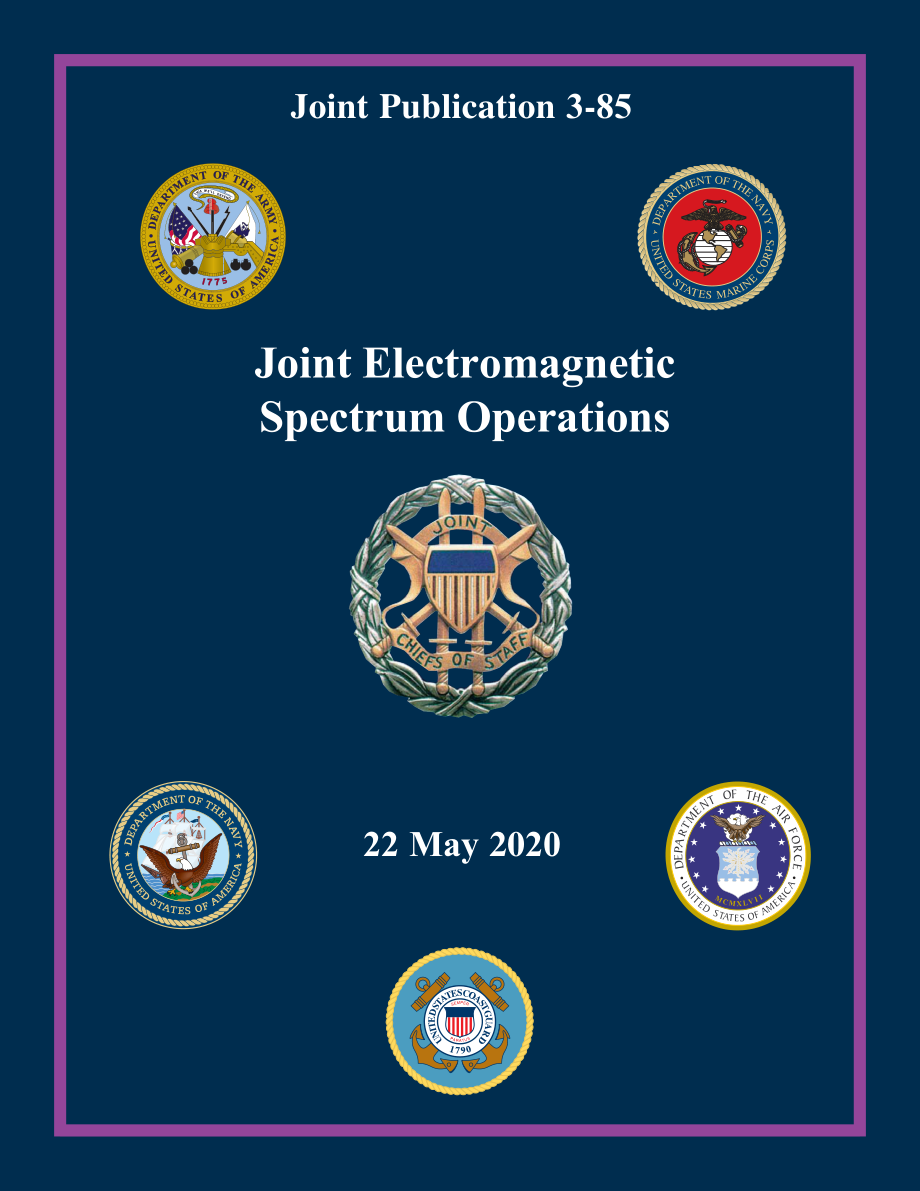 JP 3-85_联合电磁波谱作战[20200522].pdf_第1页