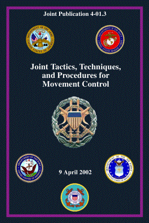 JP 4-01.3_运动控制的联合战术、技术和程序[20020409].pdf