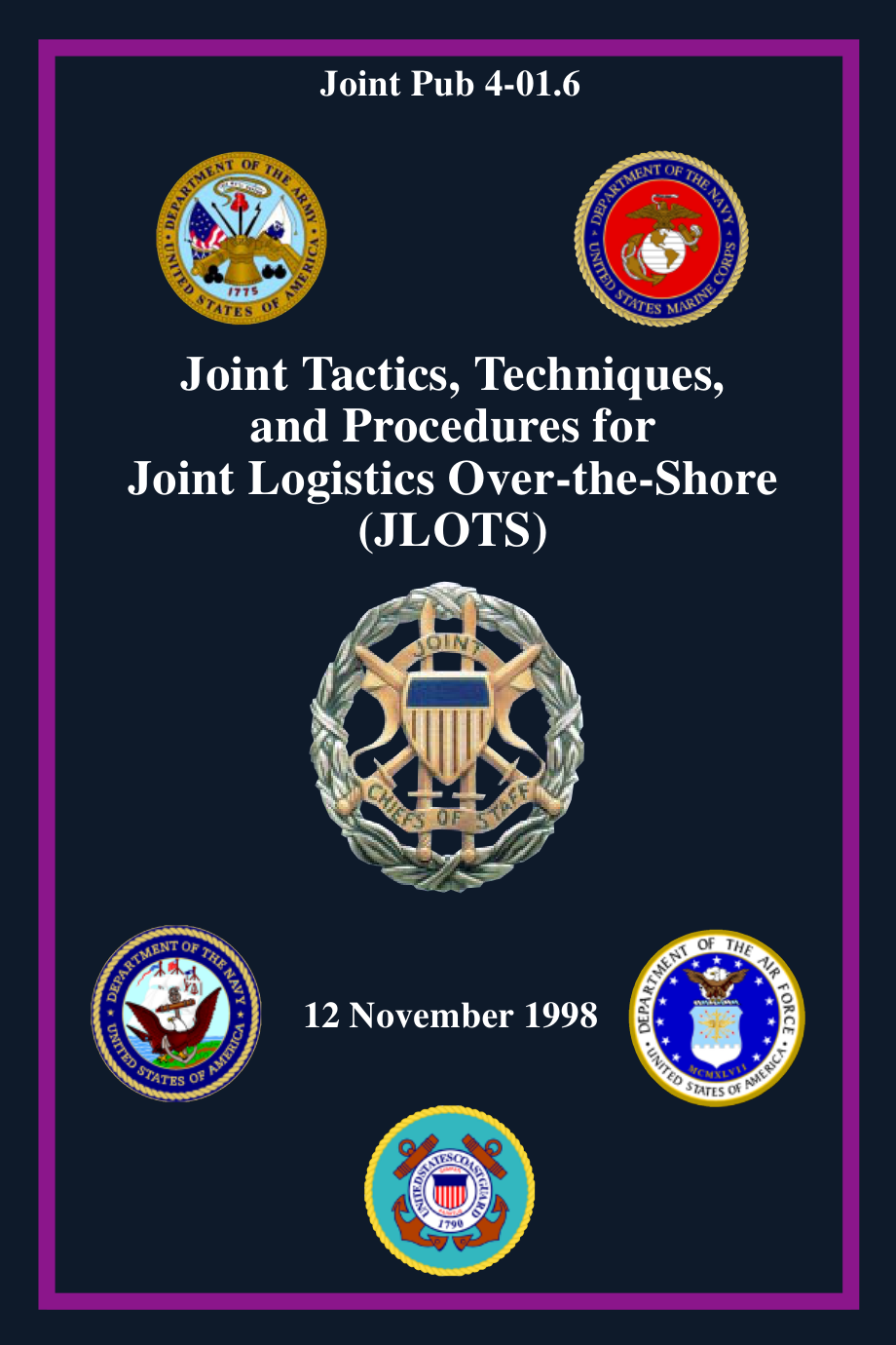 JP 4-01.6_海外物流的联合战术、技术和程序（JLOTS）[19981112].pdf_第1页