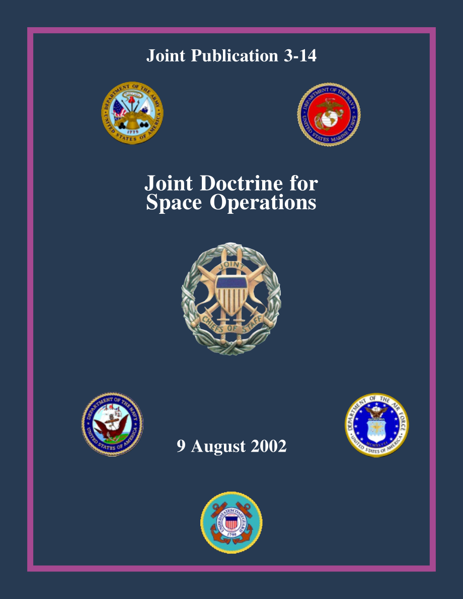 JP 3-14_太空战联合条令[20020809].pdf_第1页
