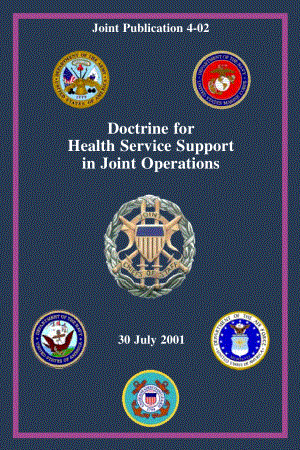 JP 4-02_联合作战中的卫勤保障条令[20010730].pdf
