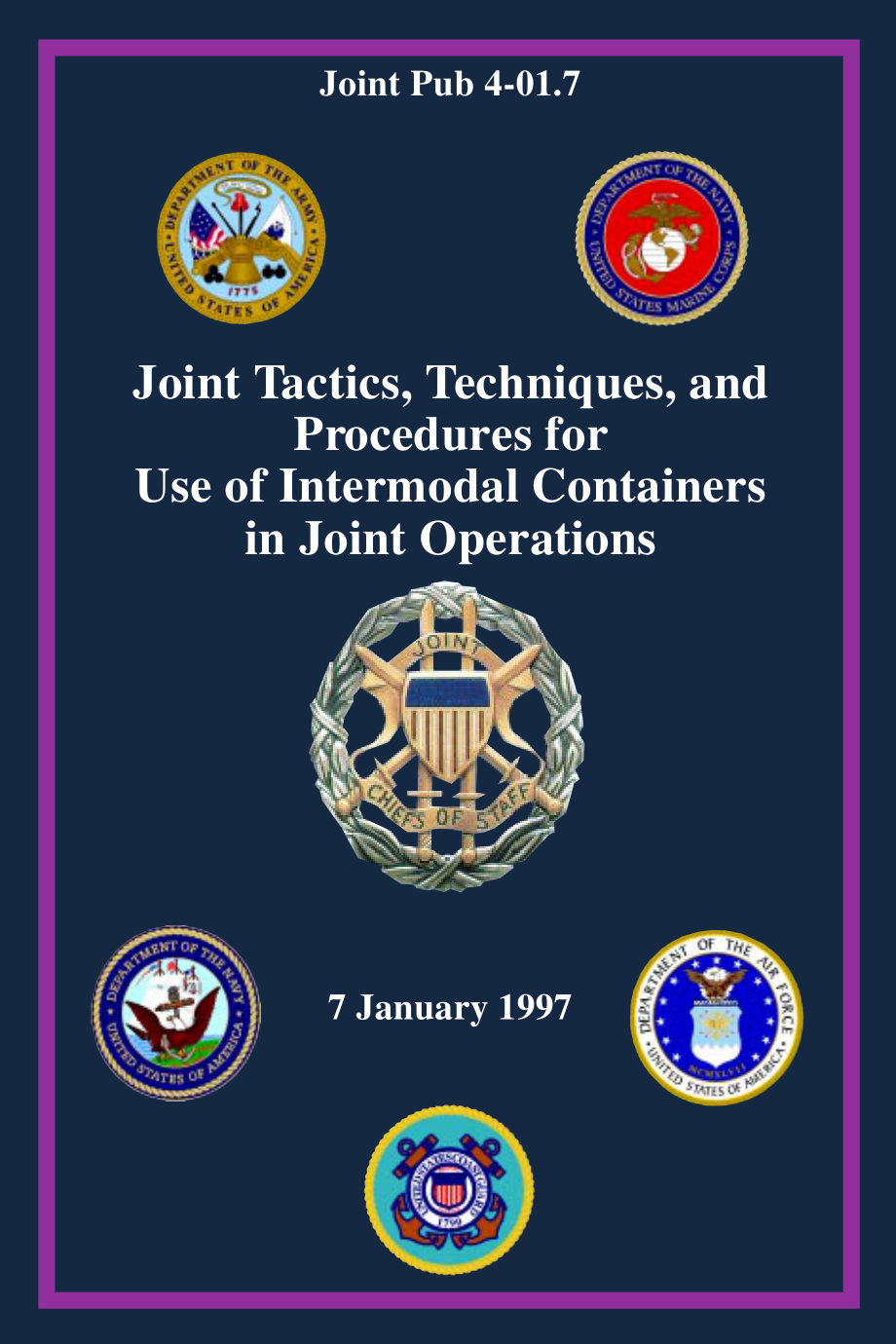 JP 4-01.7_JTTP在联合作战中使用多式联运集装箱[19970107].pdf_第1页
