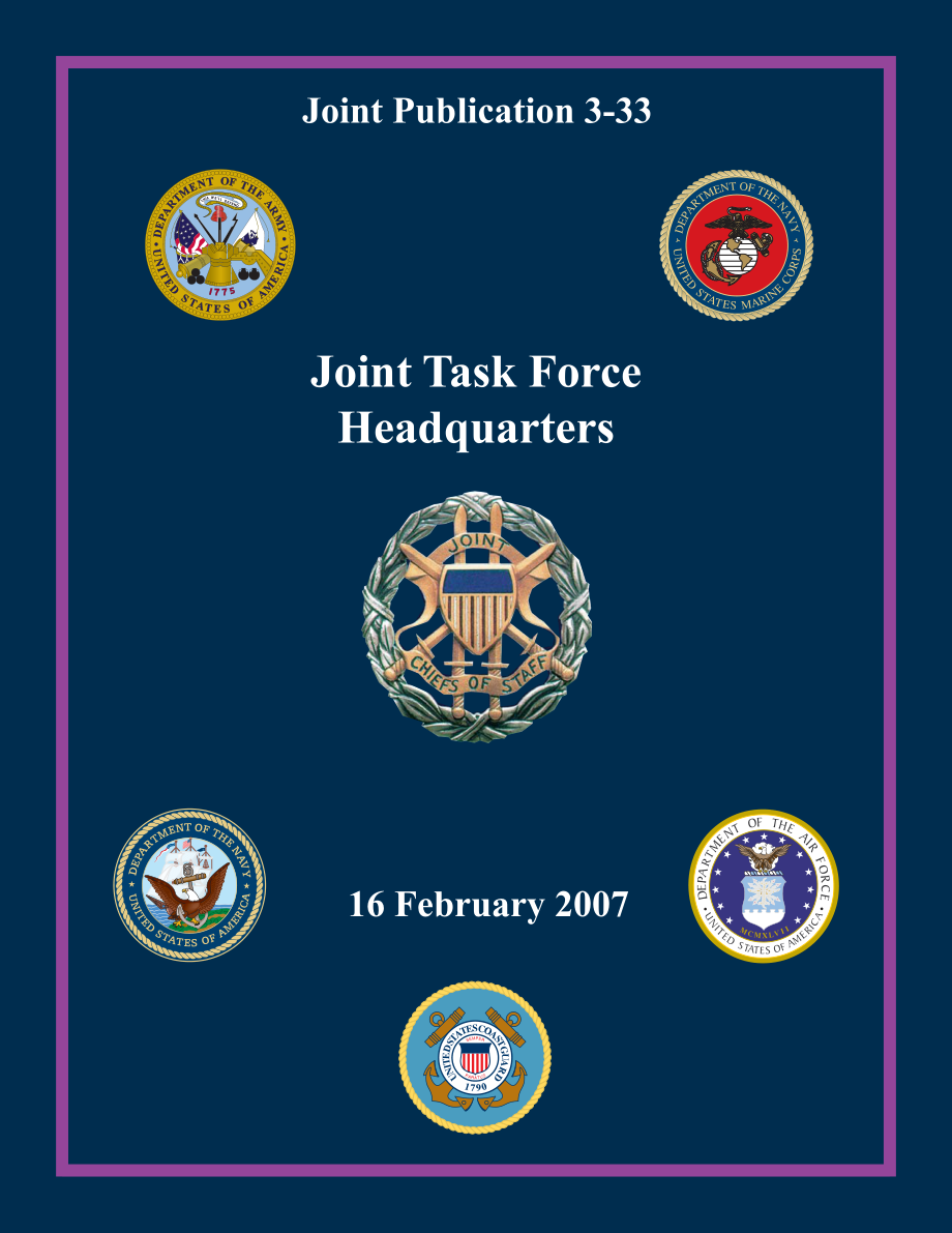 JP 3-33_联合特遣部队总部[20070216].pdf_第1页