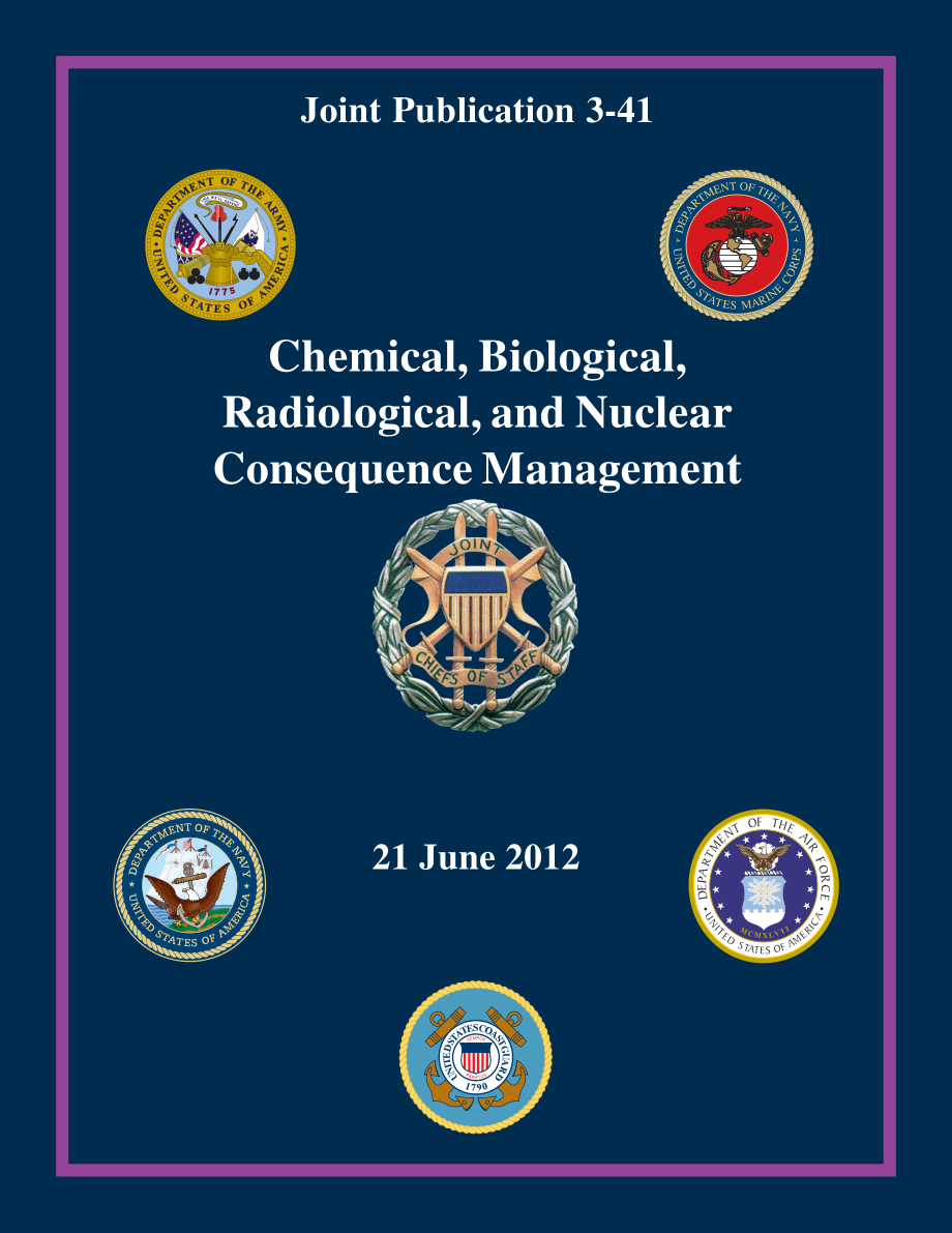 JP 3-41_化学、生物、放射和核后果管理[20120621].pdf_第1页