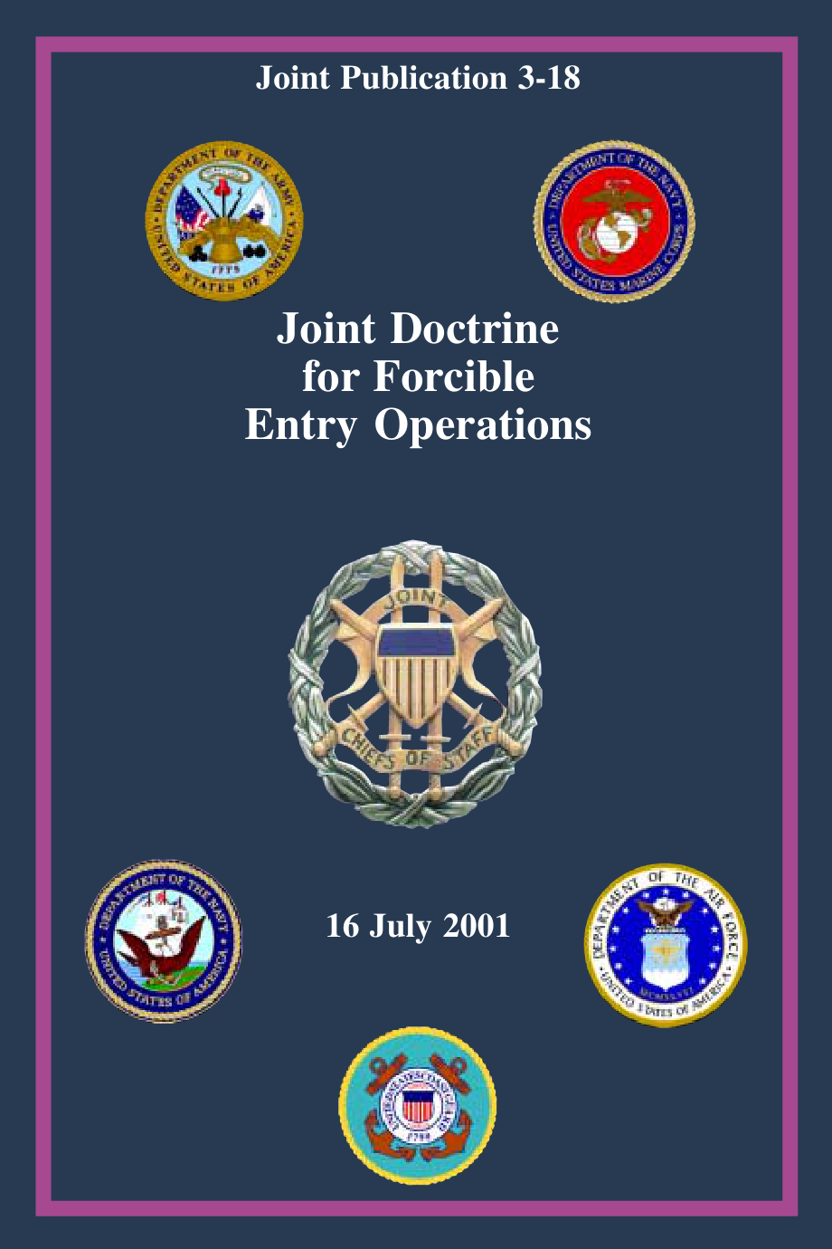JP 3-18_强行进入行动的联合条令[20010716].pdf_第1页