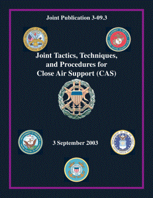 JP 3-09.3_近距离空中支援的联合战术、技术和程序[20030903].pdf
